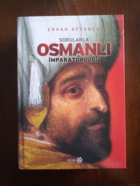 Erhan Afyoncu Sorularla Osmanlı İmparatorluğu Ciltli Kitap