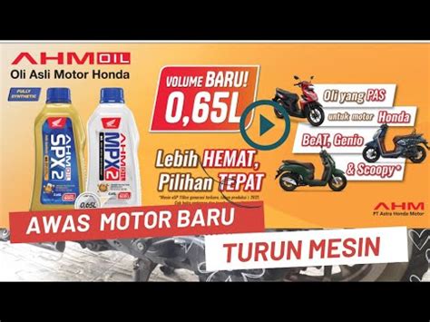 Awas Turun Mesin Takaran Oli Motor Honda Beat Honda Scoopy Honda