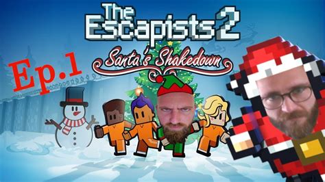 The Escapists 2 Santa S Shakedown Avec AnAnkou Episode 1 YouTube