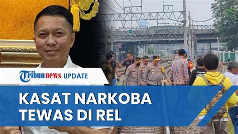 Kasat Narkoba Polres Jaktim Tewas Diduga Akhiri Hidup Di Rel Sempat