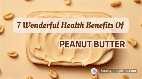 7 Wonderful Health Benefits Of Peanut Butter