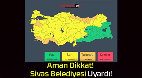 Aman Dikkat Sivas Belediyesi Uyardı Büyük Sivas Haber Sivas