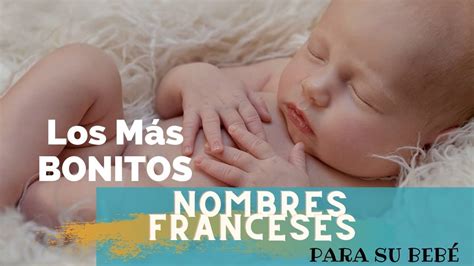 Nombres Franceses Con Significado Y Pronunciación VIDEO