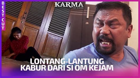 Paman Yang Bikin Trauma Ponakannya Bestcut Karma The Series Antv Eps