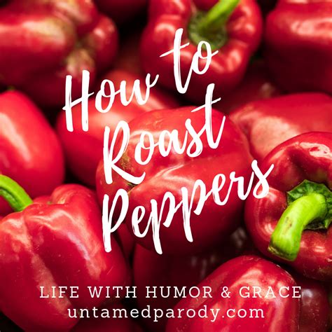 How To Roast Red Peppers Home In Heels