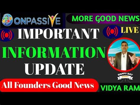 Onpassive Important Information Update All Founders Good News