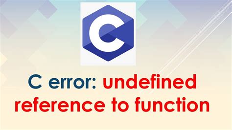 C Compilation Error Undefined Reference To YouTube