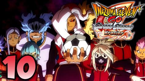 Let S Play Inazuma Eleven Go Chrono Stone Brasier Fr Le Grand