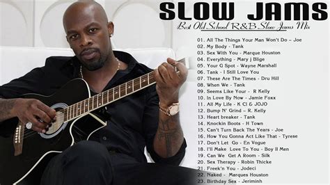 90s And 2000s Slow Jams Mix Joe Keith Sweat Tyrese Donell Jones