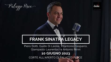 Frank Sinatra Legacy [Omaggio a Frank Sinatra], Palazzo Pesce, Mola Di ...