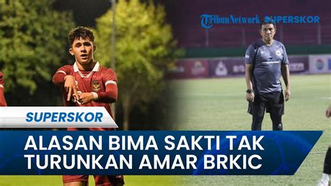 Terungkap Alasan Amar Brkic Tak Diturunkan Bima Sakti Di Laga Perdana