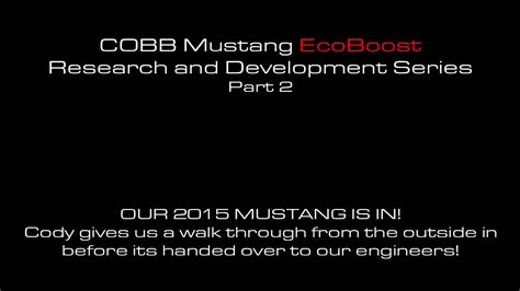 Mustang EcoBoost Updates! - COBB Tuning