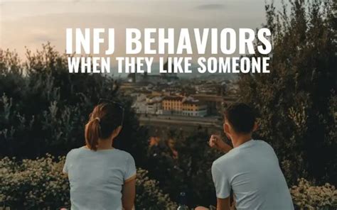 Secret Behaviors Infjs Do When They Like Someone Mathias Corner