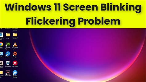 Fix Windows 11 Screen Blinking Windows 11 Flickering Issue Youtube