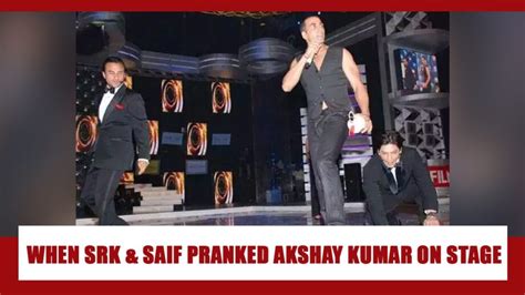 HILARIOUS VIDEO When Shah Rukh Khan And Saif Ali Khan Pranked Akshay