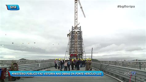 Minist Rio P Blico Faz Vistoria Nas Obras Da Ponte Herc Lio Luz Em