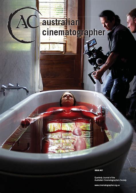 Issue 57 March 2013 Australian Cinematographers Society Acs