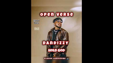 Dandizzy Hold God Freebeat Instrumental Hook Open Verse Afrobeat