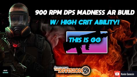 The Division 2 900 RPM DPS MADNESS ASSAULT RIFLE NUILD WITH HIGH CRIT