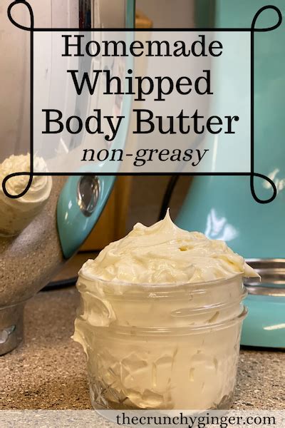 Homemade Whipped Body Butter Non Greasy • The Crunchy Ginger