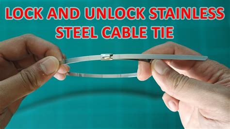 How To Lock And Unlock Stainless Steel Cable Ties A Step By Step Guide