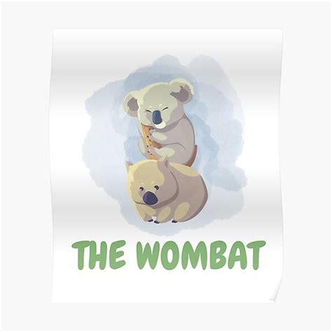 The Wombat Poster For Sale By ChachiArts Redbubble