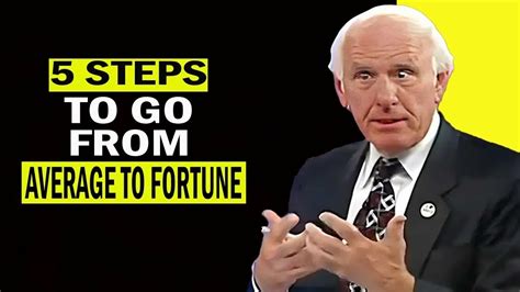 Collection Of Good Stories Of Jim Rohn 5 Steps To Go From Average To