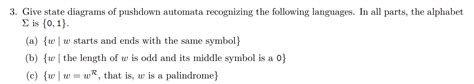 Solved 3 Give State Diagrams Of Pushdown Automata Chegg