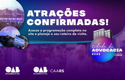 OAB RS Cidade da Advocacia 2023 confira a programação do maior