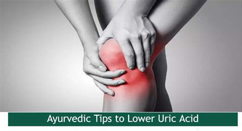 Foods To Control Uric Acid Natural Ways And Ayurvedic Tips To Lower Uric Acid Health Issues