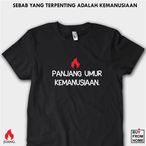 Jual Tshirttokoh Kaos Aktivis T Shirt Panjang Umur Kemanusiaan