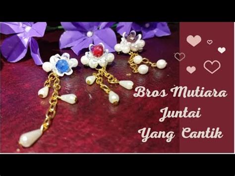 Cara Membuat Bros Mutiara Juntai Cantik DIY Tutorial YouTube