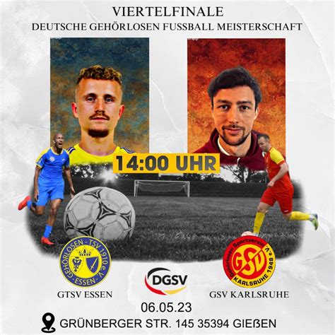 Deutsche Gehörlosen Fußball Meisterschaft Viertelfinale gegen GSV