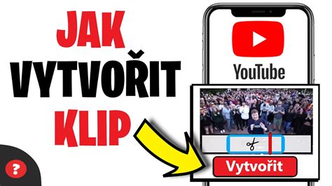 Jak VYTVOŘIT KLIP na YOUTUBE | Návod | Youtube / Počítač - YouTube 