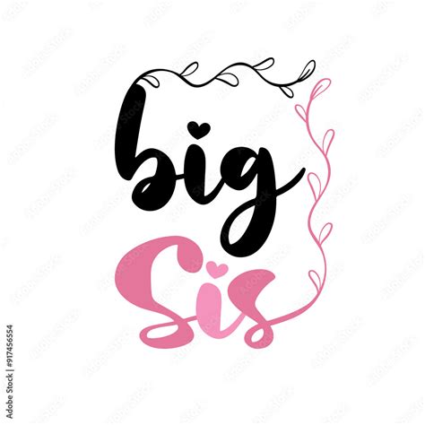 Big Sis Lil Sis Big Sister Little Sister Big Sister Svg Sister Svg Dxf And Png Instant