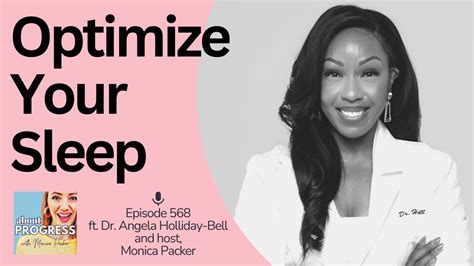 3 Actionable Ways To Optimize Your Sleep With Dr Angela Holliday