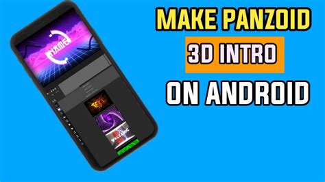 How To Make 3d Intro On Android In Hindimake Intro On Androidpanzoid