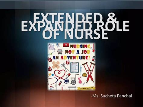 Extended And Expanded Role Of A Nurse Ppt