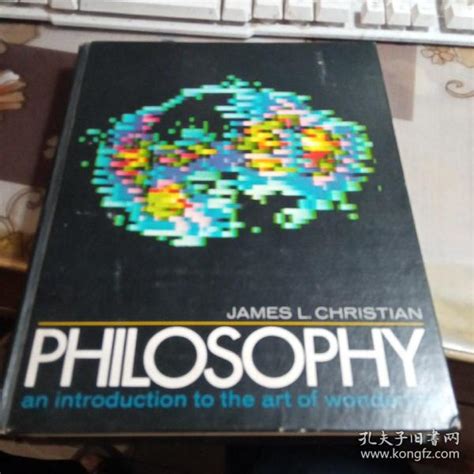 Philosophy An Introduction To The Art Of Wondering。【16开精装本。艺术的哲学导论。1973