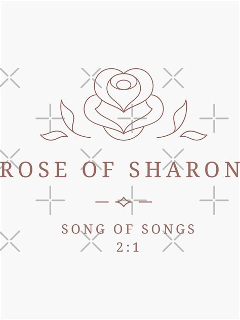 "Rose of Sharon Song of Songs Solomon 2:1 " Sticker by missionbear | Redbubble