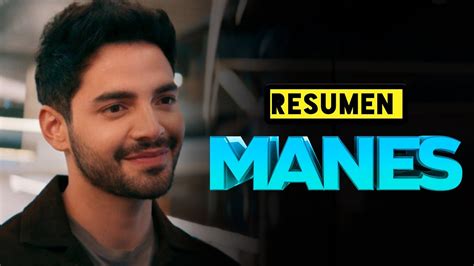 MANES RESUMEN EN 9 MINUTOS SERIE PRIME VIDEO YouTube