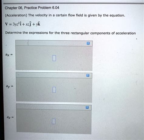 Solved Chapter Practice Problem Acceleration The Velocity In