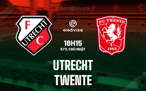 Nh N Nh B Ng Utrecht Vs Twente V Qg H Lan