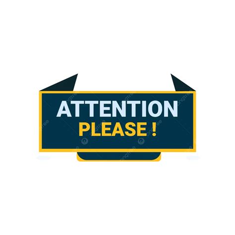 Attention Please Vector Banner Design Transparent Attention Please