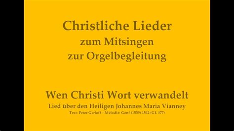 Wen Christi Wort verwandelt Lied über den Hl Johannes Maria Vianney