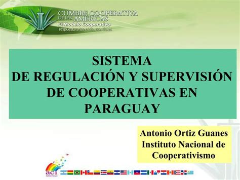 Ppt Sistema De Regulaci N Y Supervisi N De Cooperativas En Paraguay