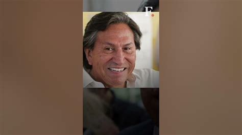 Former Peruvian President Alejandro Toledo Surrenders To Us Officials