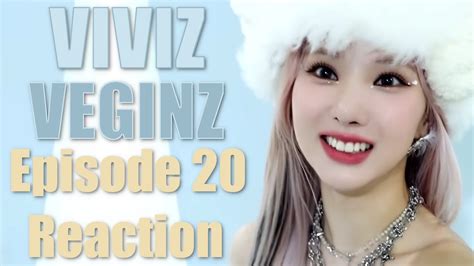 Viviz Veginz Episode Reaction Youtube