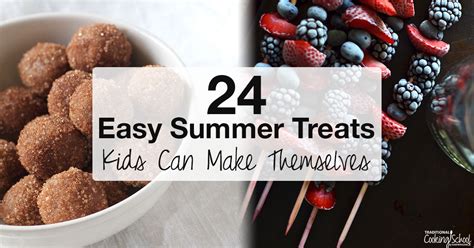 24 Easy Summer Treats Kids Can Make Themselves