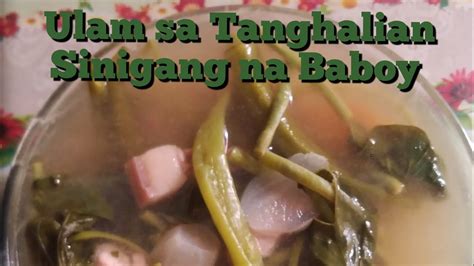 Ulam Sa Tanghalian Sinigang Na Baboy YouTube